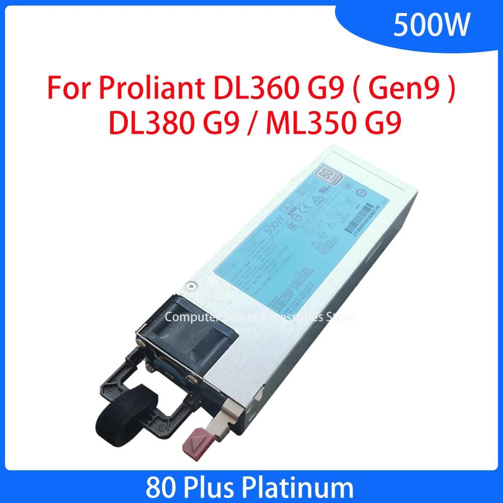 DPS-500AB-13 Ī   ġ, Proliant DL360 DL380 ML350 G9 Gen9 , 500W 80 ÷ ÷Ƽ, 754377-001